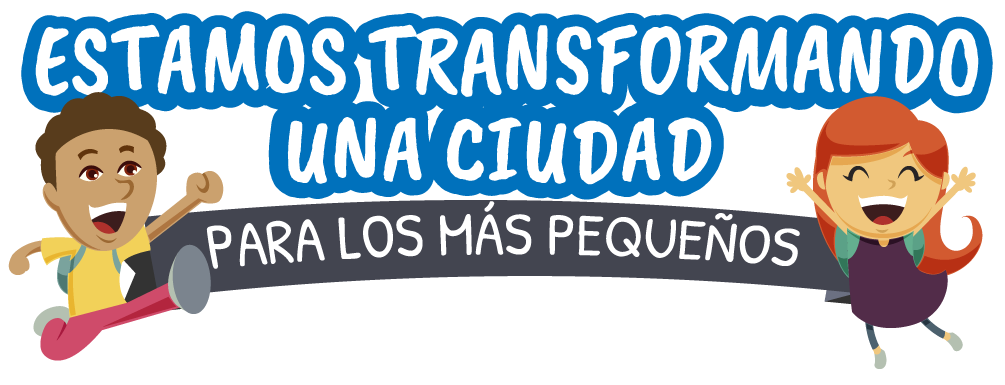 Titulo: Estamos tranformando una ciudad para los mas pequeños